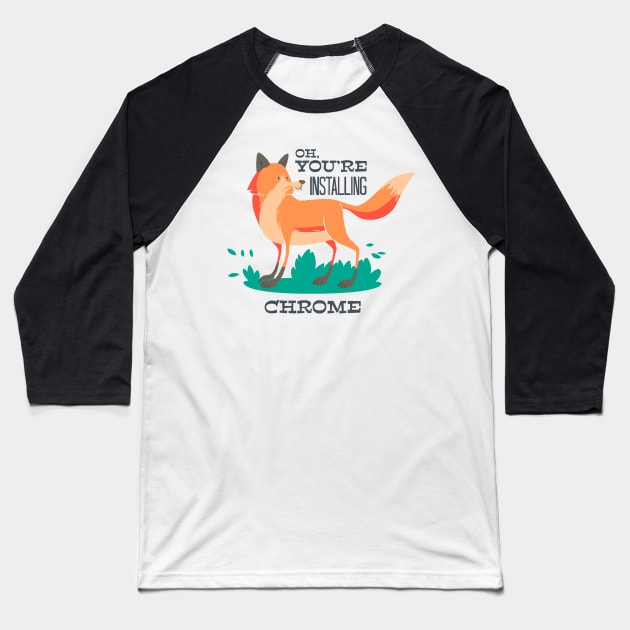 Fox Chrome Baseball T-Shirt by BrillianD